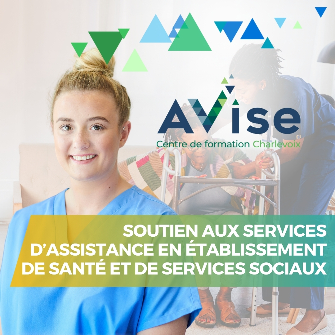 AEP Soutien aux services d’assistance en établissement de santé et de services sociaux préposé bénéficiaire Charlevoix formation professionnelle québec préposé bénéficiaire